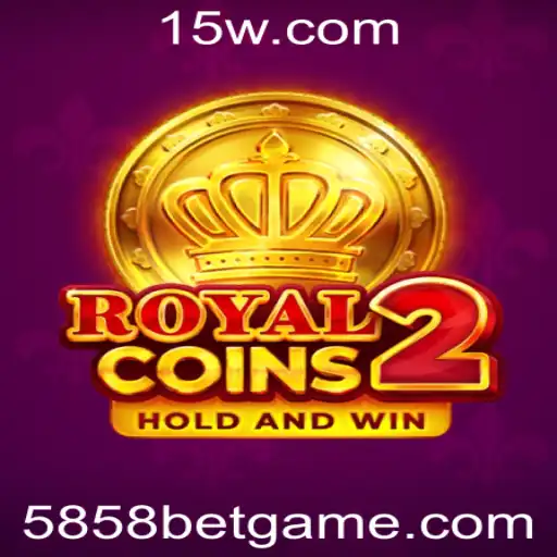 Descubra as Emoções de RoyalCoins2 e a Tendência 5858 Bet